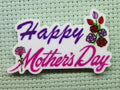 First view of the Happy Mother's Day Needle Minder